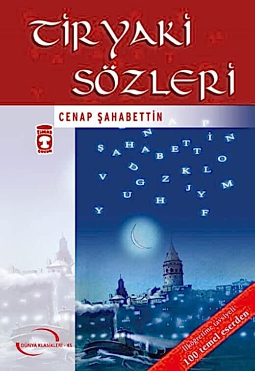 Timaş Kitap Tiryaki Sözleri - Cenap Şahabettin