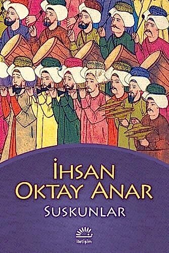 Kitap Suskunlar İhsan Oktay Anar